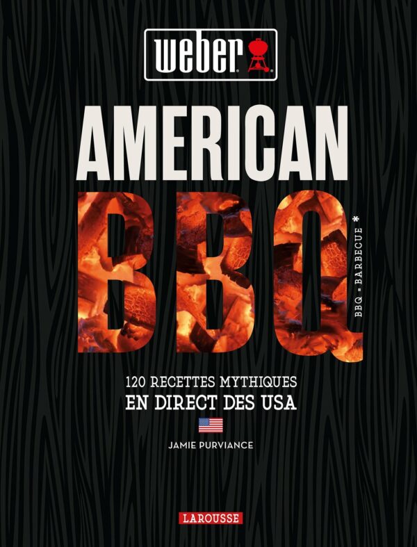 American BBQ: 120 recettes mythiques venues